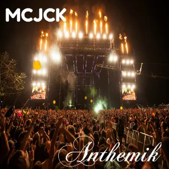 Anthemik by MCJCK