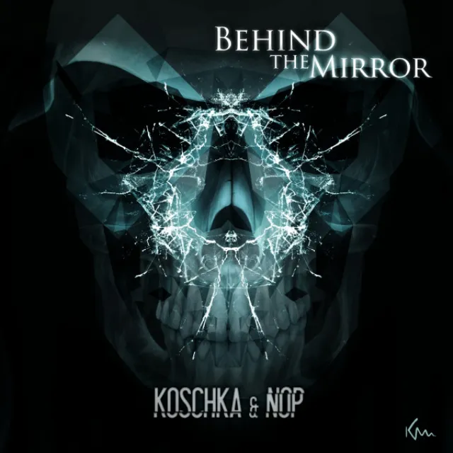 Behind The Mirror (Nop Remix)