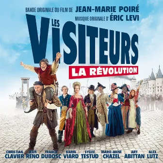 Les visiteurs : la révolution (Bande originale du film) by Eric Levi