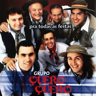 Pra Todas As Festas by Grupo Quero Quero