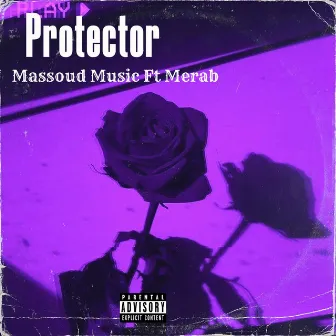 Protector by Massoud Music