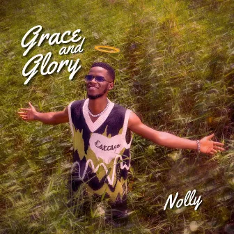 Grace and Glory by Nolly