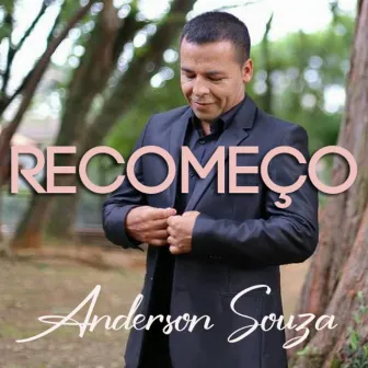 Recomeço by Anderson Souza