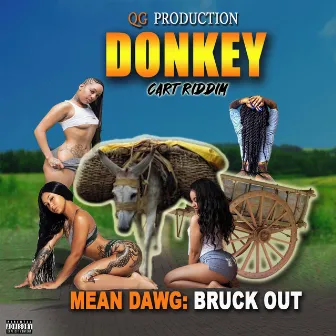 Bruck Out by Mean Dawg