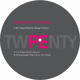 4 My Peepz / Parking Garage Politics by Paperclip People