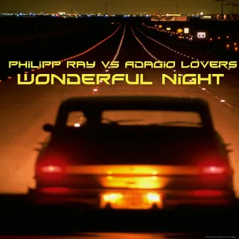 Wonderful Night by Philipp Ray