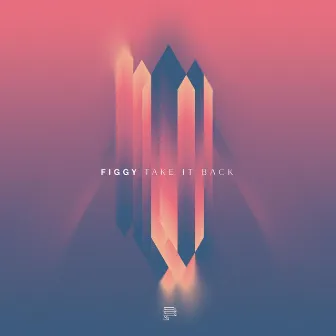 Take It Back (feat. Angelica Bess) by Figgy