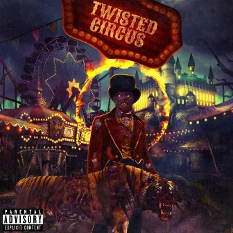 Twisted Circus by Original Playa