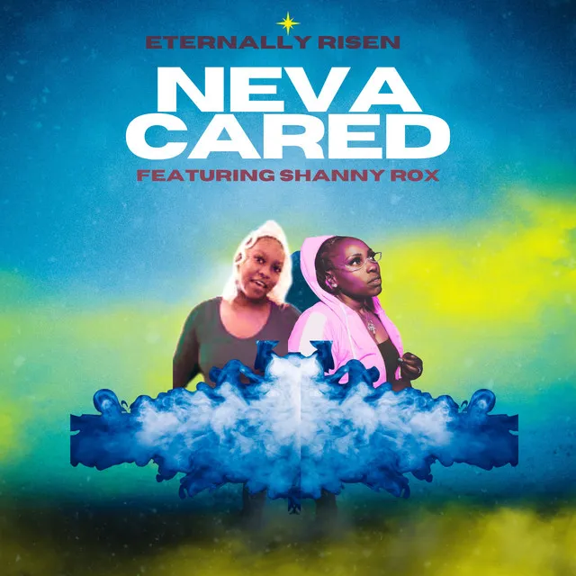 Neva Cared - Radio Edit