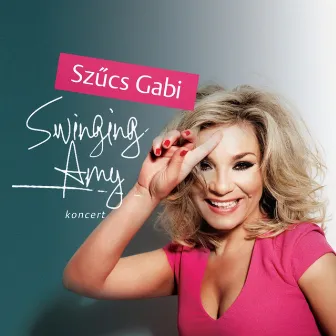 Swinging Amy (Live) by Szűcs Gabi