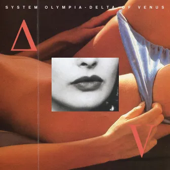 Delta Of Venus by System Olympia