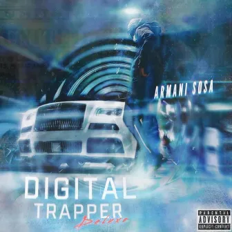 Digital Trapper (Deluxe) by Armani Sosa