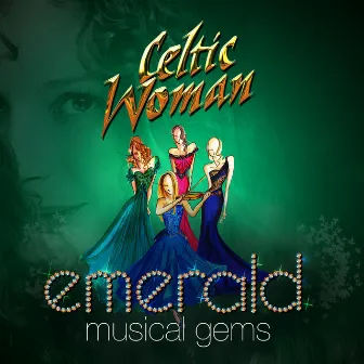 Emerald: Musical Gems by Celtic Woman