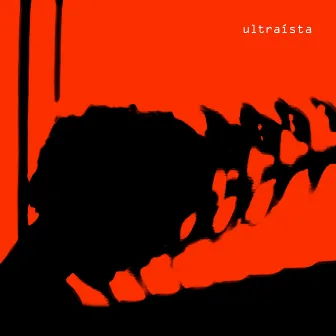 Ultraísta (Deluxe) by Ultraísta