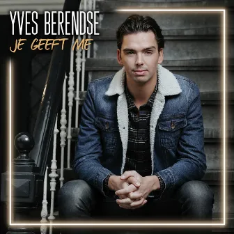 Je Geeft Me by Yves Berendse