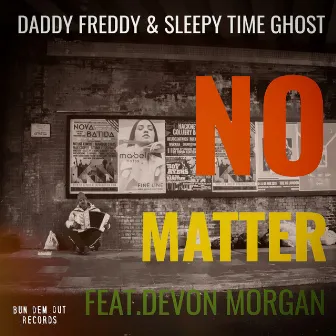 No Matter by Sleepy Time Ghost