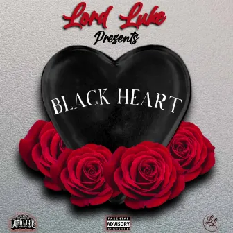 Black Heart by Lord Luke