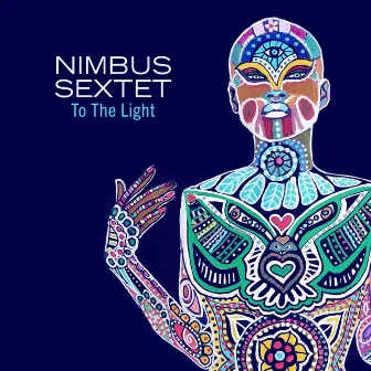 To The Light by Nimbus Sextet