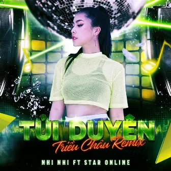 Tủi Duyên (Triều Châu Remix) by Nhi Nhi