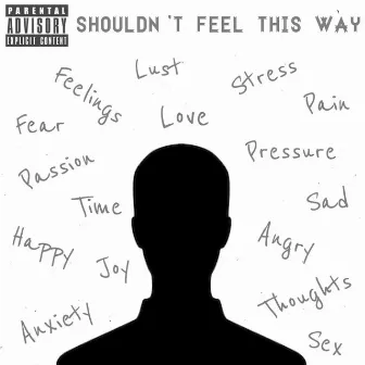 Shouldn't Feel This Way by Simply K