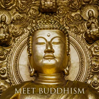 Meet Buddhism (Discover Your Path to Spirituality) by Unknown Artist