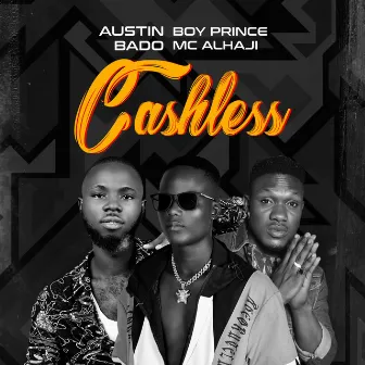 Cashless by Austin Baddo