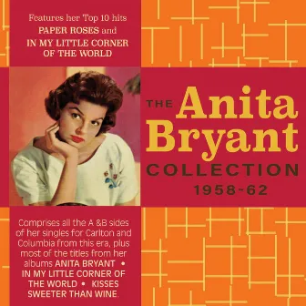 The Anita Bryant Collection 1958-62 by Anita Bryant