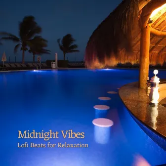 Midnight Vibes: Lofi Beats for Relaxation by Relax Radio 1