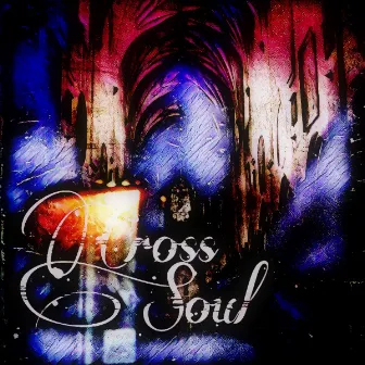 Cross†Soul by HyuN