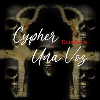 Cypher Una Voz by Dotefuma