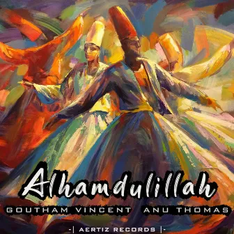 Alhamdulillah by Goutham Vincent