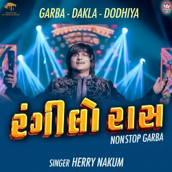 Rangilo Raas (NonStop Garba) by Herry Nakum