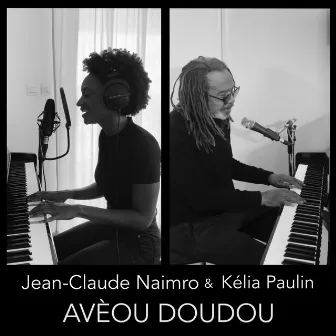 Avèou Doudou by Jean-Claude Naimro