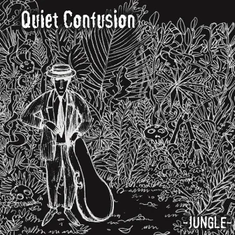 Jungle by Quiet Confusion