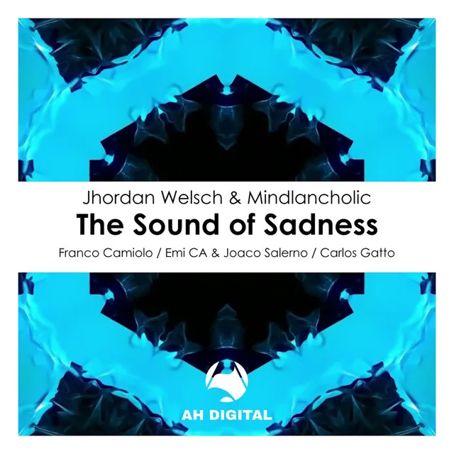 The Sound of Sadness (Carlos Gatto Remix)