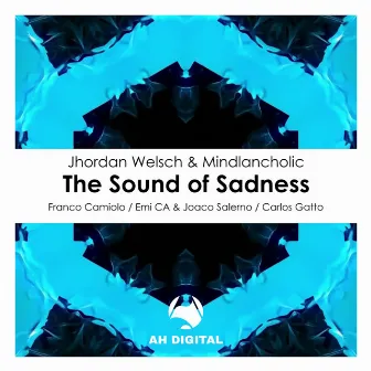 The Sound of Sadness (Carlos Gatto Remix) by Jhordan Welsch