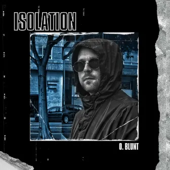 Isolation by O.Blunt