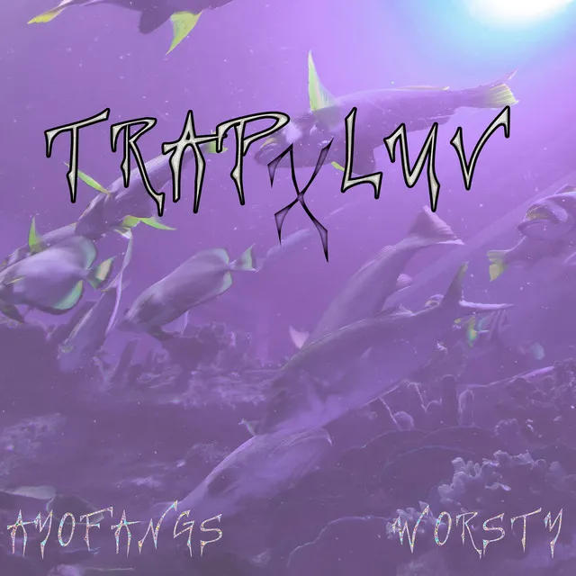 Trapxluv (Speed Up)