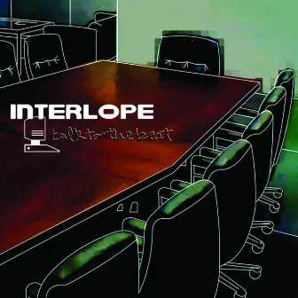 Talk to the Beat by Interlope