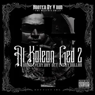 Ged2 (Grind Every Day, Get Every Dollar, Vol.2) by Al Koleon