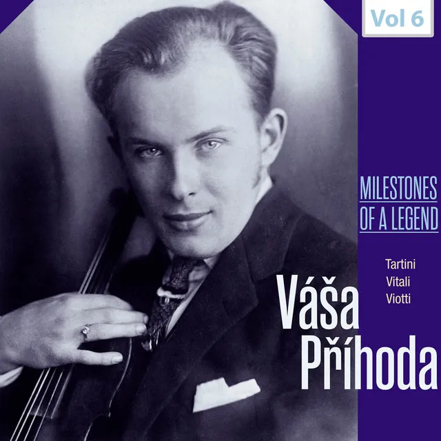 Milestones of a Legend: Váša Příhoda, Vol. 6