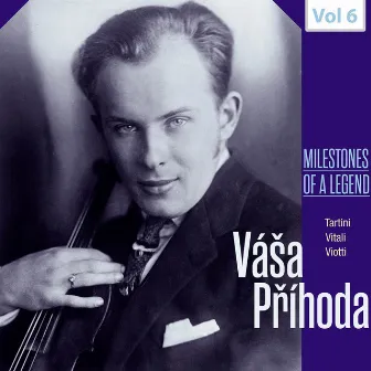 Milestones of a Legend: Váša Příhoda, Vol. 6 by Vasa Prihoda