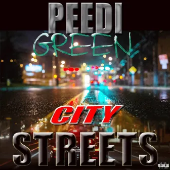 City Streets by Peedi Green