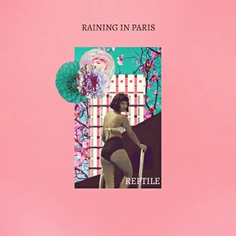 Raining in Paris by Reptile