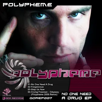 No One Need A Drug by Polypheme