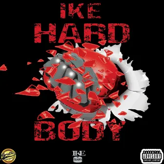 Hard Body by I.K.E