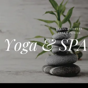 Yoga & SPA, Relax and Feel Inner Power by The Hung Drum Project