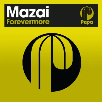 Forevermore by Mazai