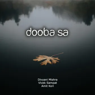 Dooba Sa by Vivek Sampat