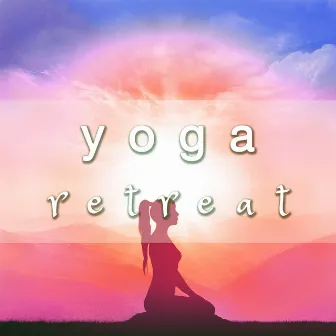 Yoga Retreat - Helpful Sounds to find Balance and Relaxation by Saluto al Sole Musica Relax